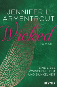 Wicked - Eine Liebe zwischen Licht und Dunkelheit von Jennifer L Armentrout