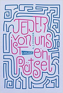eder von uns ist ein Rätsel A.J. Steiger
